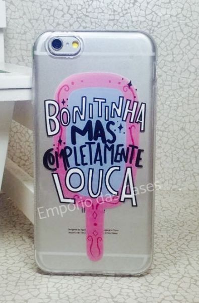 Case de Silicone Bonitinha mas Louca iphone 6/6s