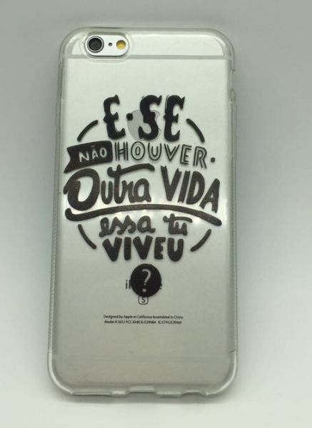 Case de Silicone E se não houver outra vida iPhone 6/6s
