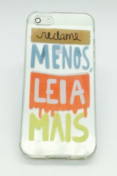 Case de Silicone Reclame Menos, leia mais iPhone 5/5s/SE