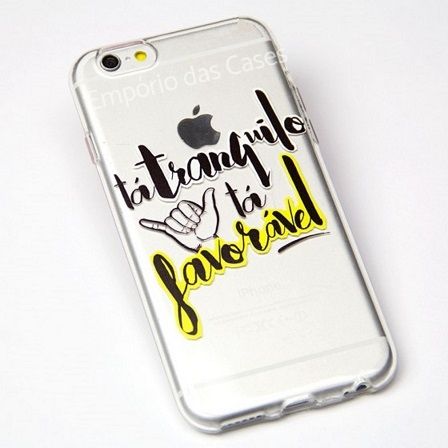 Case de Silicone Ta Tranquilo Ta Favoravel iphone 6/6s
