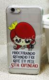 Case de Silicone Procurando Quando Pedi sua Opinião iphone 6/6s