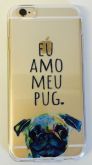 Case de Silicone Eu amo meu Pug Iphone 6 plus/6s plus