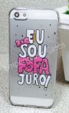 Case de Silicone Eu Sou Fofa Juro iphone 6/6s