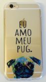Case de Silicone Eu amo meu Pug Iphone 6